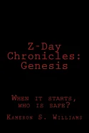 Z-Day Chronicles: Genesis