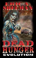 Dead Hunger IV: Evolution