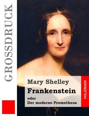 Frankenstein oder Der moderne Prometheus (Grossdruck) — photo 2