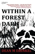 Within a Forest Dark — Horror Fiction