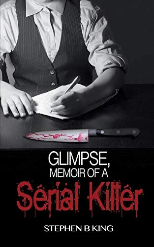 Glimpse, Memoir of a Serial Killer — photo 2