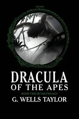 The Ape: Dracula of the Apes Book 2 — photo 2
