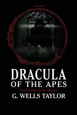 The Curse: Dracula of the Apes Book 3 — photo 2