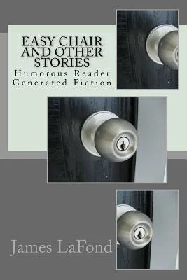Easy Chair and Other Stories: Humorous Reader Generated Fiction — photo 2
