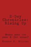 Z-Day Chronicles: Rising Up — Horror Fiction