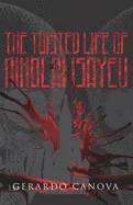 The Twisted Life of Nikolai Isayev