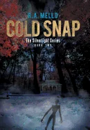 Cold Snap: The Silverlight Series Book Two