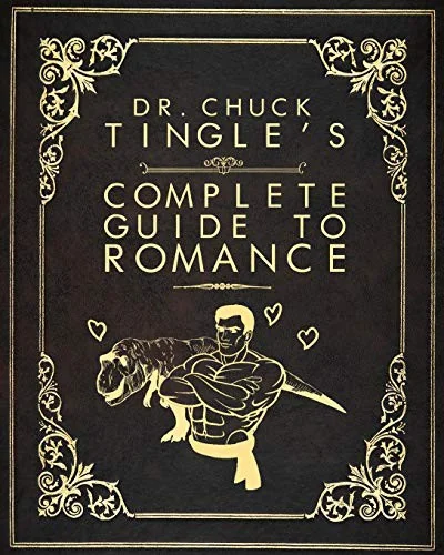 Dr. Chuck Tingle's Complete Guide To Romance — photo 2
