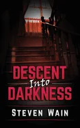 Descent Into Darkness