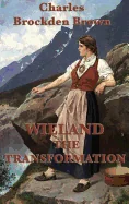 Wieland -Or- The Transformation - An Early American Gothic Novel