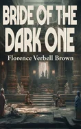 Bride of the Dark One: A Positronic Book
