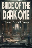 Bride of the Dark One: A Positronic Book
