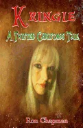 Kringle: A Twisted Christmas Tale