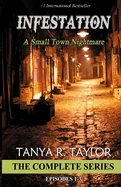 Infestation: A Small Town Nightmare (THE COMPLETE SERIES)