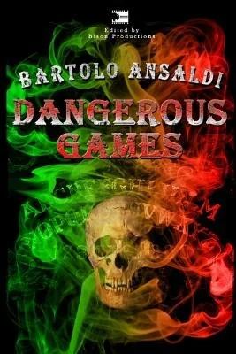 Dangerous Games
