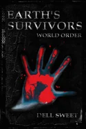 Earth's Survivors: World Order