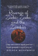 Revenge of Zeeka: Zeeka and the Zombies
