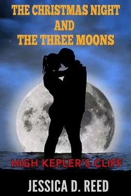 The Christmas night and the three moons Book 3: High Kepler's cliff: (Paranormal Romance) (Science fiction and fantasy) — photo 2