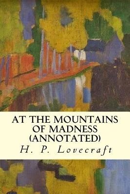 At the Mountains of Madness (annotated) — photo 2