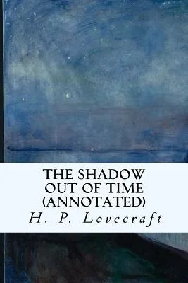 The Shadow Out of Time (annotated) — photo 2