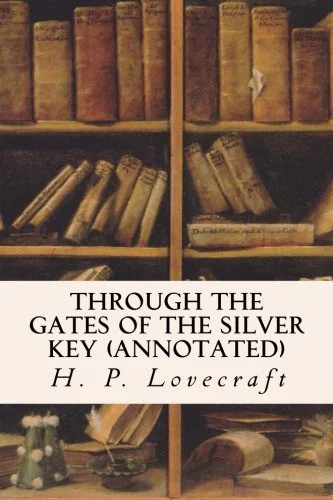 Through the Gates of the Silver Key (annotated) — photo 2