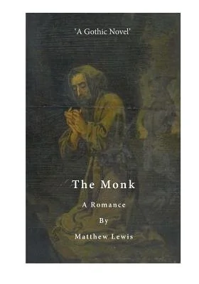 The Monk: A Romance