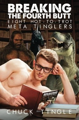 Breaking The Fourth Butt: Eight Hot-To-Trot Meta Tinglers — photo 2