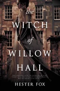 The Witch of Willow Hall (Original)