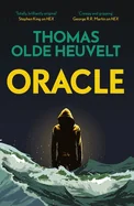Oracle: A Compulsive Page Turner and Supernatural Survival Thriller