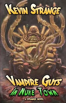 Vampire Guts in Nuke Town — photo 2