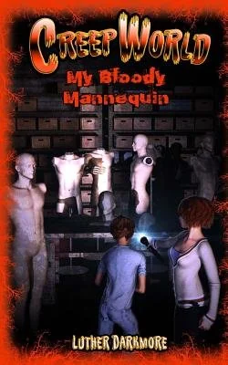 My Bloody Mannequin ( Creep World #3 ) — photo 2