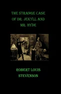 The Strange Case of Dr. Jekyll and Mr. Hyde