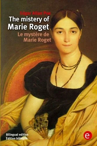 The mistery of Marie Roget/Le mystere de Marie Roget: (Bilingual edition/Edition bilingue) — photo 2