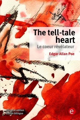 The tell-tale heart/Le coeur revelateur: (Bilingual edition/Edition bilingue) — photo 2