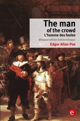 The man of the crowd/L'homme des foules: Bilingual edition/Edition bilingue — photo 2