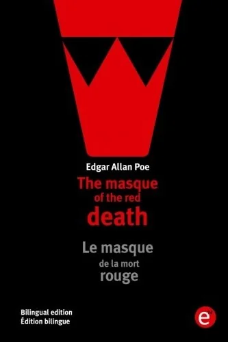 The masque of the red death/Le masque de la mort rouge: Bilingual edition/Edition bilingue — photo 2