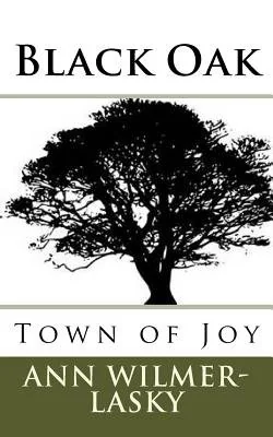 Black Oak: Town of Joy — photo 2