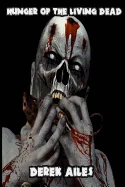 Hunger of the Living Dead