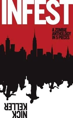 Infest: A Zombie Anthology — photo 2