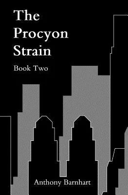 The Procyon Strain: Book Two — photo 2