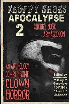 Floppy Shoes Apocalypse 2: Cherry Nose Armageddon — photo 2