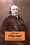 L'Ane mort et la femme guillotinee