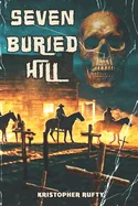 Seven Buried Hill
