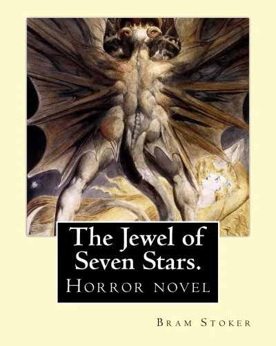 The Jewel of Seven Stars. By: Bram Stoker: Horror novel — photo 2