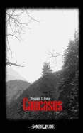 Caucasus: L'Horreur Sous la Montagne