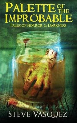 Palette of the Improbable: Tales of Horror & Darkness — photo 2