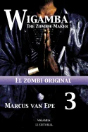 Wigamba 3: El zombi original