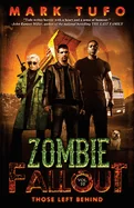 Zombie Fallout 10: Those Left Behind — Horror Fiction