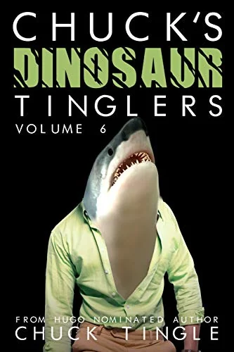 Chuck's Dinosaur Tinglers: Volume 6 — photo 2