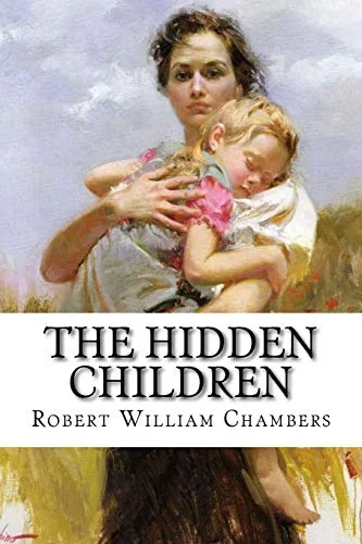 The Hidden Children Robert William Chambers — photo 2
